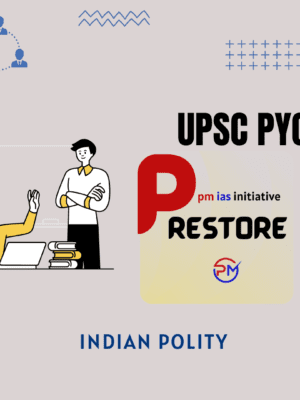 Polity practice MCQ for UPSC and TNPSC - by PM IAS Academy - Best ias academy in coimbatore and erode